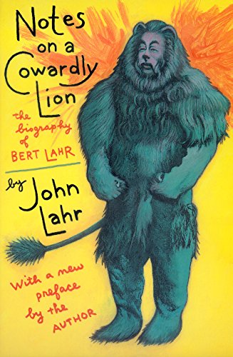 Notes on a Cowardly Lion; the Biography of Bert Lahr