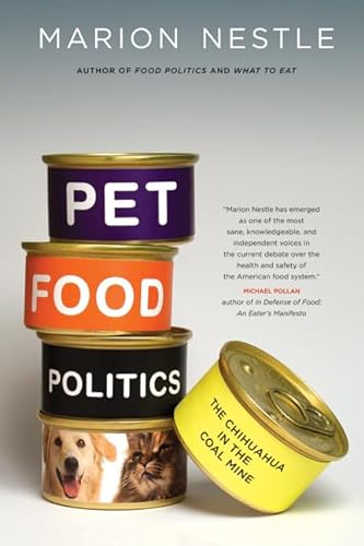 Pet Food Politics. The Chihuahua in the Coal Mine