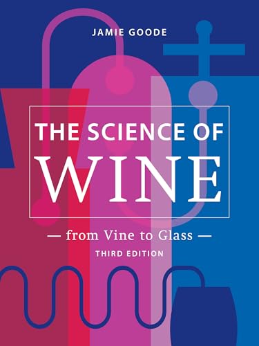 Science of Wine : From Vine to Glass