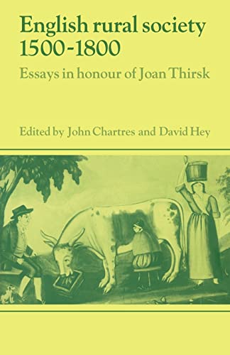 English Rural Society, 1500-1800: Essays in Honour of Joan Thirsk