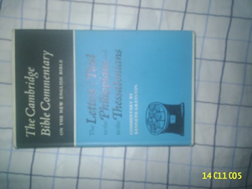 Letters of Paul to the Philippians and to the Thessalonians (Cambridge Bible Commentaries on the New Testament)
Letters of Paul to the Philippians and to the Thessalonians (Cambridge Bible Commentaries on the New Testament)