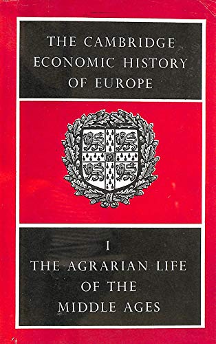 The Cambridge Economic History of Europe from the Decline of the Roman Empire