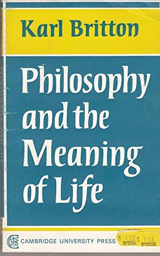 Philosophy and the Meaning Life