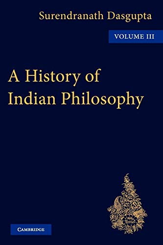 A History of Indian Philosophy (A History of Indian Philosophy 5 Volume Paperback Set)