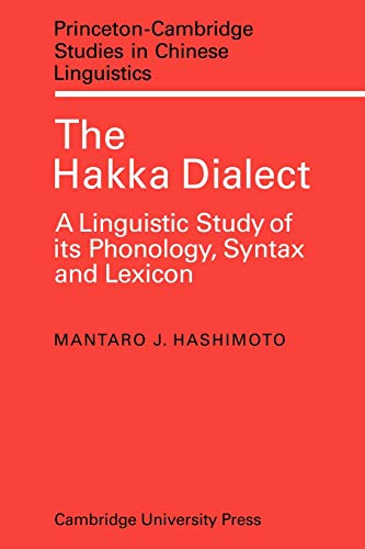 Hakka Dialect : A Linguistic Study of Its Phonology, Syntax and Lexicon
Hakka Dialect : A Linguistic Study of Its Phonology, Syntax and Lexicon