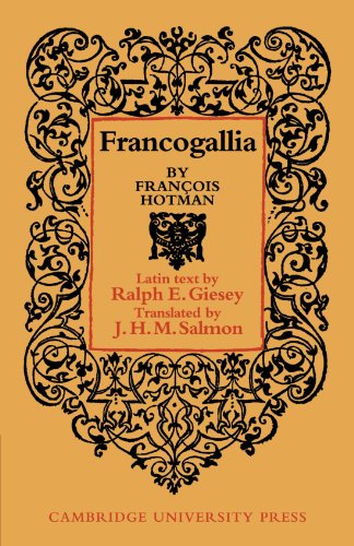 Francogallia (Cambridge Studies in the History and Theory of Politics)
