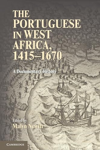 The Portuguese in West Africa, 1415–1670: A Documentary History
