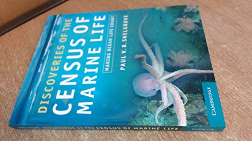 Discoveries of the Census of Marine Life: Making Ocean Life Count