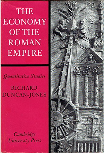 The Economy of the Roman Empire Quantitative Studies
