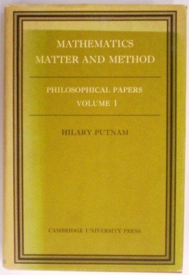 Mathematics, Matter and Method (Philosophical Papers, Vol. 1)