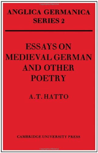 ESSAYS ON MEDIEVAL GERMAN AND OTHER POETRY