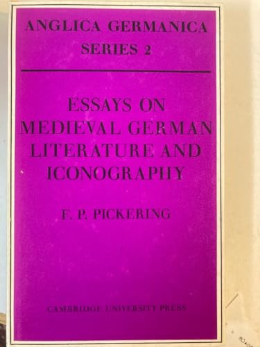 Essays on Medieval German Literature and Iconography (Anglica Germanica Series 2)