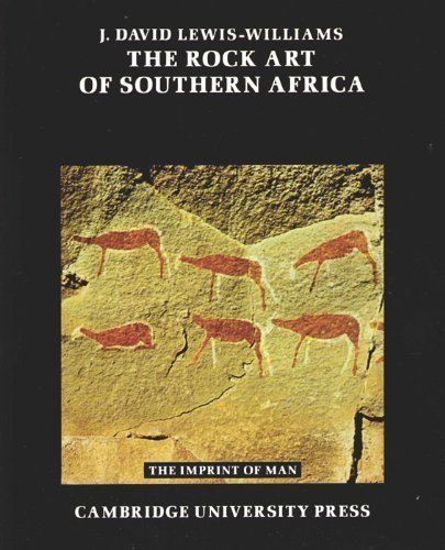 The Rock Art of Southern Africa. [Imprint of Man]