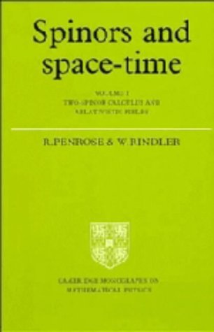 Spinors and Space-Time: Volume 1, Two-Spinor Calculus and Relativistic Fields (Cambridge Monographs on Mathematical Physics)
Spinors and Space-Time: Volume 1, Two-Spinor Calculus and Relativistic Fields (Cambridge Monographs on Mathematical Physics)