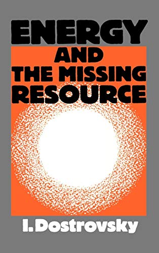 Energy And The Missing Resource : A View From The Laboratory