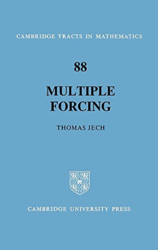 Multiple Forcing (Cambridge Tracts in Mathematics, Series Number 88)