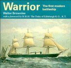 Warrior the First Modern Battleship