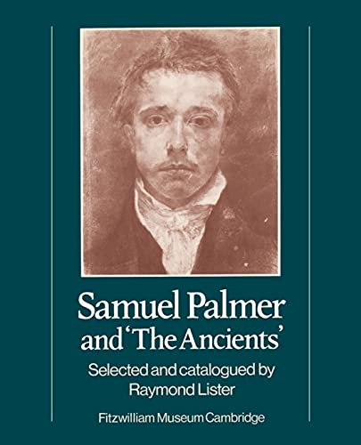 Samuel Palmer and the Ancients