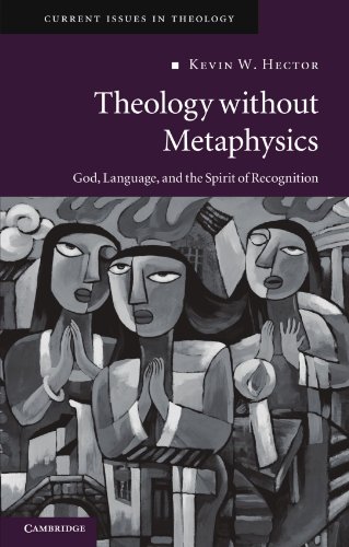 Theology Without Metaphysics: God, Language and the Spirit of Recognition (Current Issues in Theology, No. 8)
Theology Without Metaphysics: God, Language and the Spirit of Recognition (Current Issues in Theology, No. 8)
