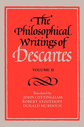 Philosophical Writings Of Descartes: Volume 2, The