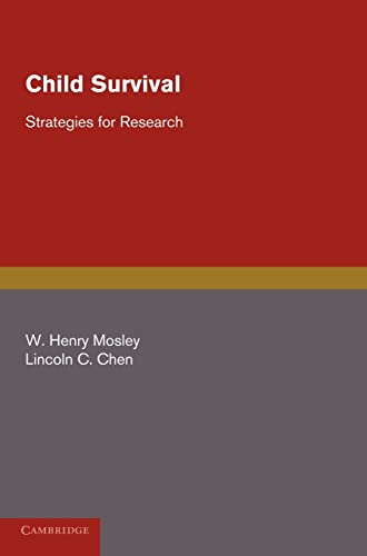 Child Survival Strategies for Research; Based on papers for a workshop by the same title organize...
