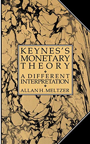 KEYNES'S MONETARY THEORY : A Different Interpretation