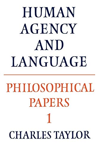 Human Agency and Language. Philosophical Papers 1