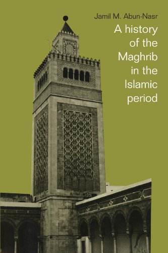 A HISTORY OF THE MAGHRIB IN THE ISLAMIC PERIOD