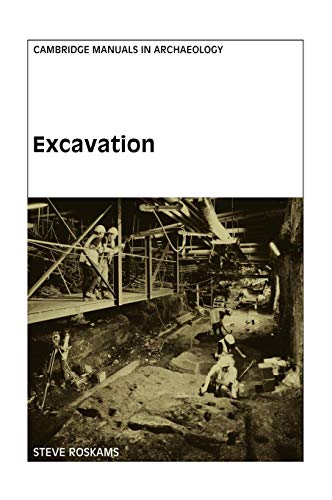 Excavation [Cambridge Manuals in Archaeology]