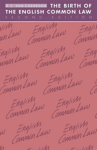 The Birth of the English Common Law. 2nd Edition.