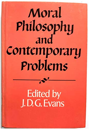 Moral Philosophy and Contemporary Problems