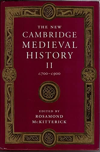 The New Cambridge Medieval History, Voume. 2: c. 700-c. 900 (The New Cambridge Medieval History, ...