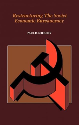 Restructuring the Soviet Economic Bureaucracy (Soviet Interview Project)