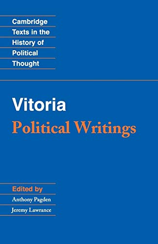 VITORIA: POLITICAL WRITINGS.