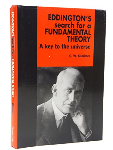 Eddington's Search for a Fundamental Theory: A Key to the Universe
