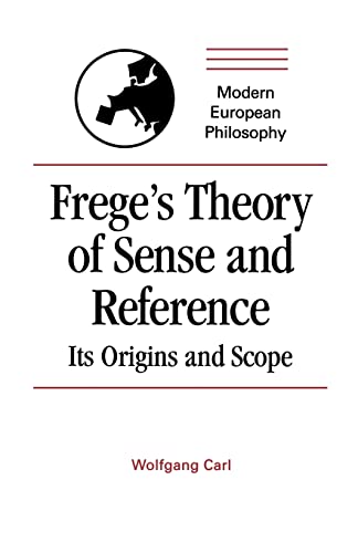 Frege's Theory of Sense and Reference : Its Origins and Scope