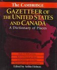 The Cambridge Gazetteer of the USA and Canada: A Dictionary of Places