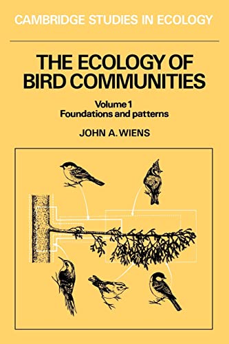 THE ECOLOGY OF BIRD COMMUNITIES - VOLUME 1 FOUNDATIONS AND PATTERNS.