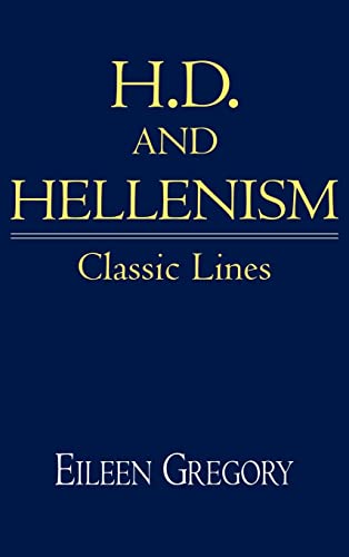 H.D. and Hellenism: Classic Lines