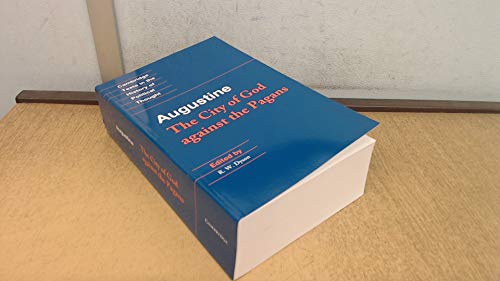Augustine: The City of God against the Pagans (Cambridge Texts in the History of Political Thought)
Augustine: The City of God against the Pagans (Cambridge Texts in the History of Political Thought)