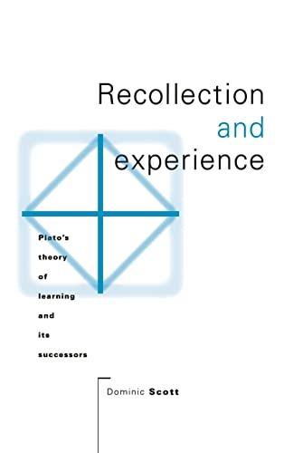 Recollection and Experience: Plato's Theory of Learning and its Successors