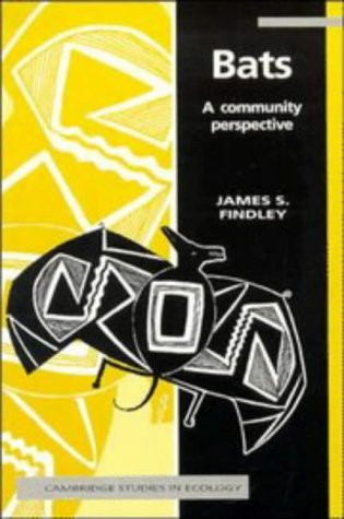 Bats: A Community Perspective (Cambridge Studies in Ecology)