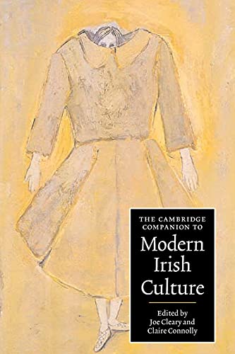 The Cambridge Companion to Modern Irish Culture (Cambridge Companions to Culture)
The Cambridge Companion to Modern Irish Culture (Cambridge Companions to Culture)