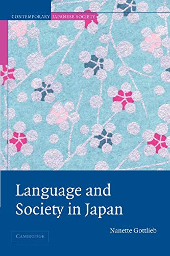 Language and Society in Japan (Contemporary Japanese Society)