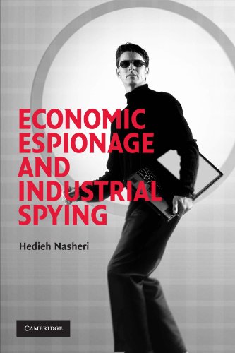 Economic Espionage and Industrial Spying (Cambridge Studies in Criminology)
Economic Espionage and Industrial Spying (Cambridge Studies in Criminology)