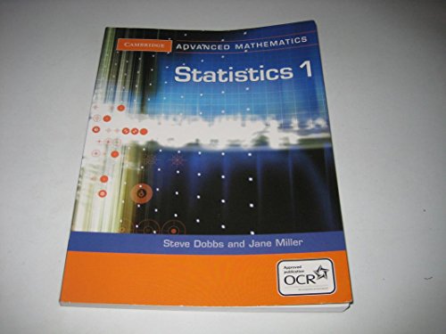 Statistics 1 - Cambridge Advanced Level Mathematics 2nd Ed K