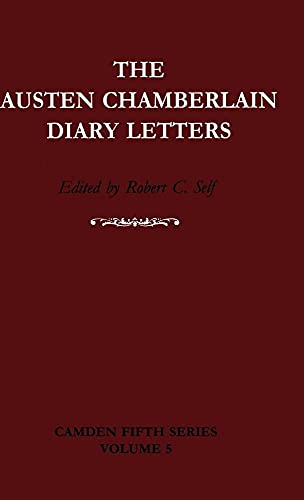 The Austen Chamberlain Diary Letters : The Correspondence Of Sir Austen Chamberlain With His Sist...