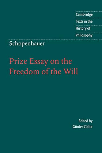Prize Essay on the Freedom of the Will (Cambridge Texts in the History of Philosophy)