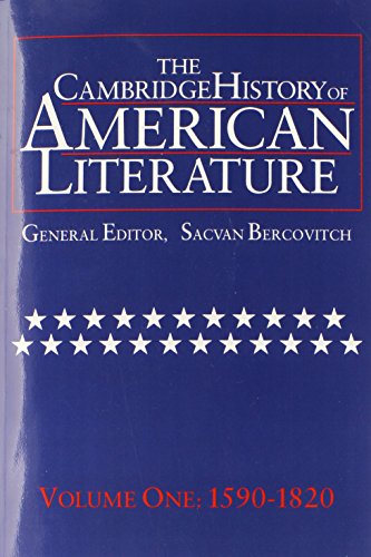 The Cambridge History of American Literature, Vol. 1: 1590-1820