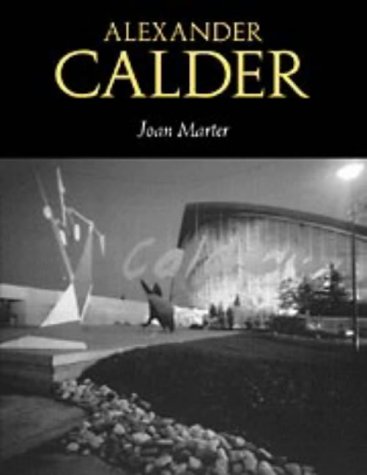Alexander Calder (Cambridge Monographs on American Artists)